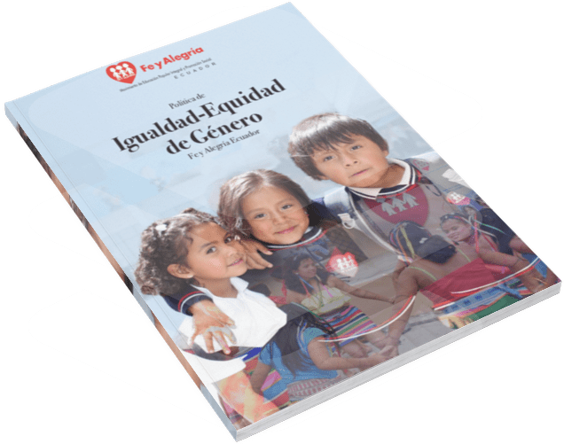 Política de Equidad de Género Fe y Alegría Ecuador